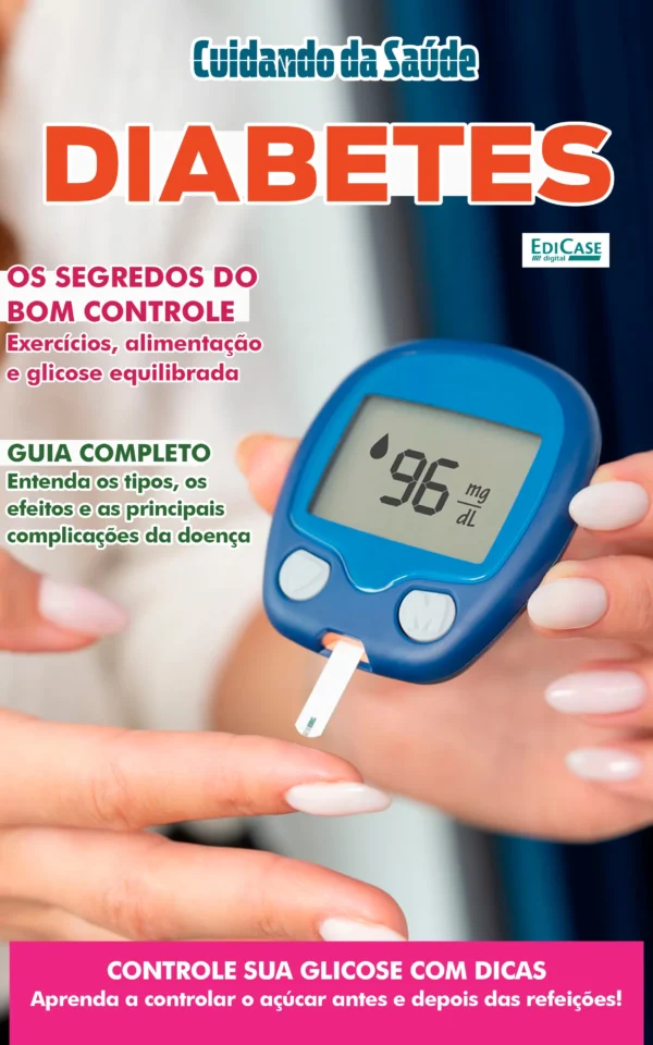 Cuidando da Saúde Ed. 66 – Diabetes