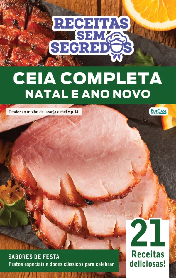 Receitas Sem Segredos Ed. 98 - Ceia completa Natal e Ano Novo