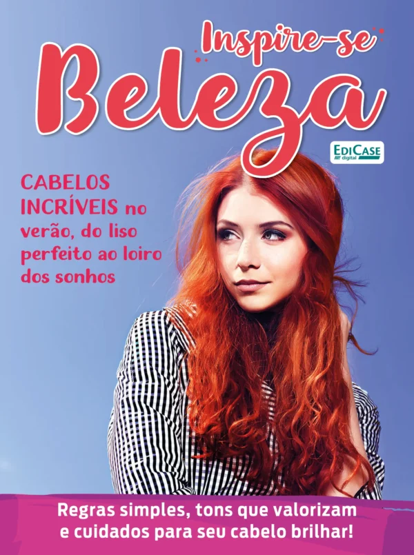Inspire-se! Beleza Ed. 69 - Cabelos Incríveis