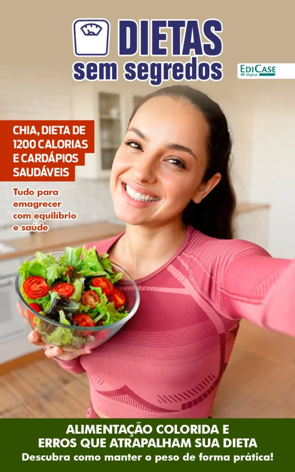Dietas Sem Segredos Ed. 51 – Chia, Dietas de 1200 Calorias e cardápios saudáveis