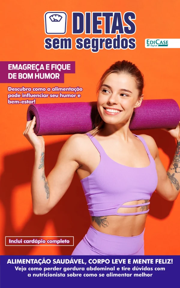 Dietas Sem Segredos Ed. 52 – Emagreça e fique de bom humor