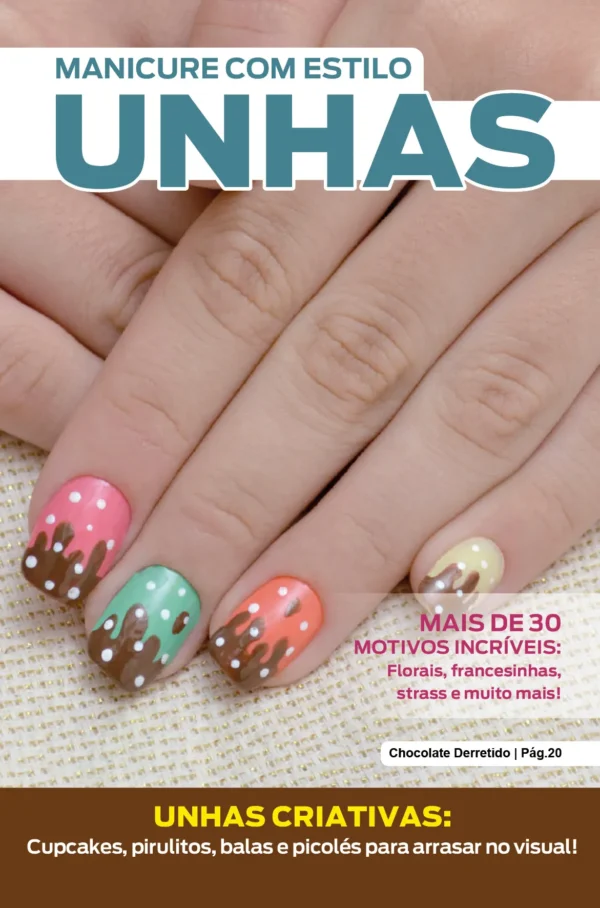 Manicure Com Estilo Ed. 82 - Unhas Criativas