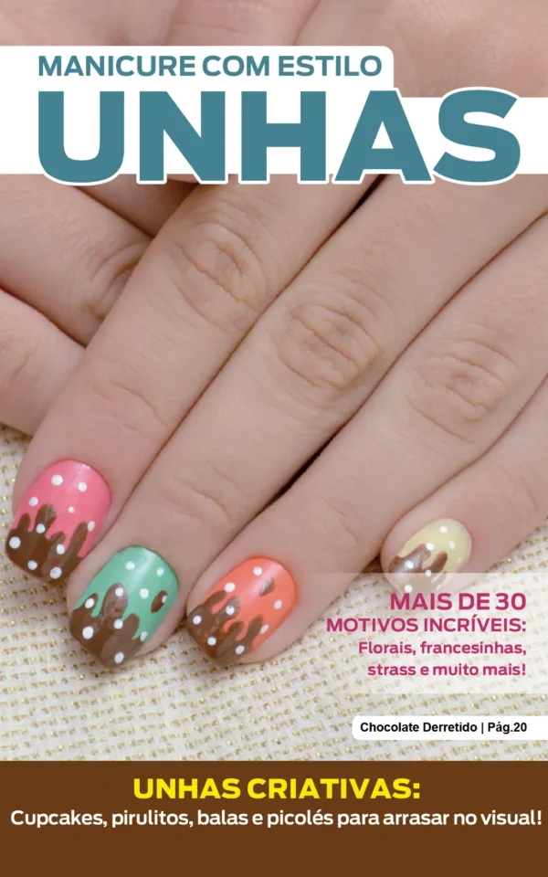 Manicure Com Estilo Ed. 82 – Unhas Criativas