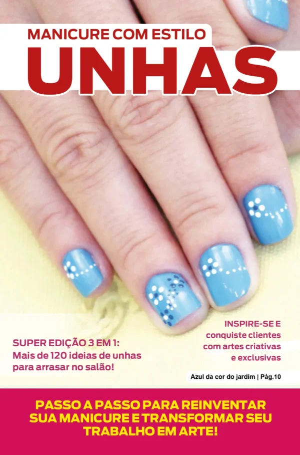 Manicure Com Estilo Ed. 83 - Unhas