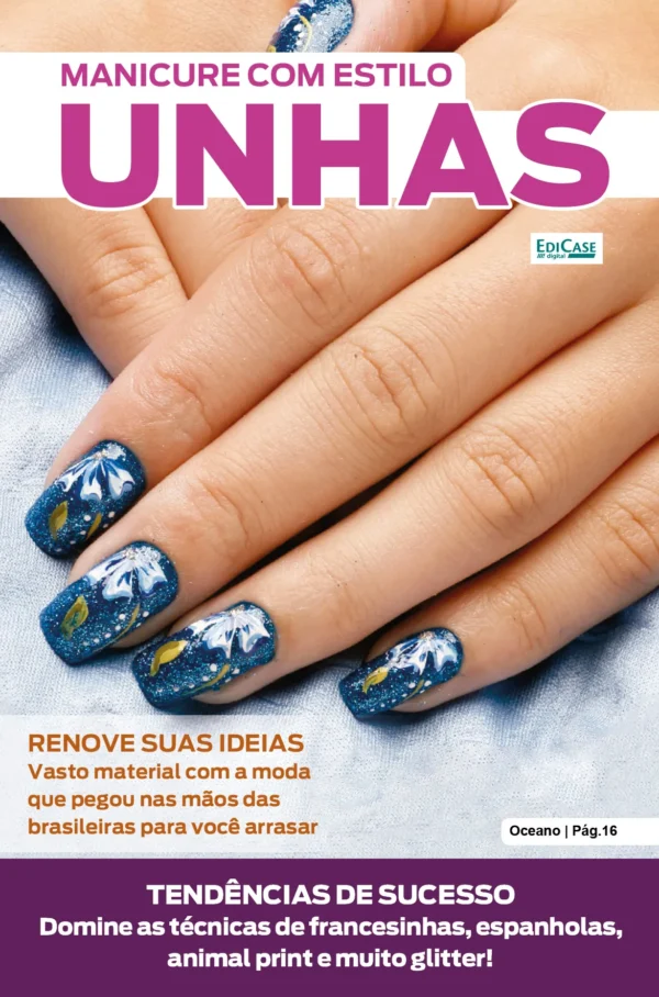 Manicure Com Estilo Ed. 85 - Unhas com estilo
