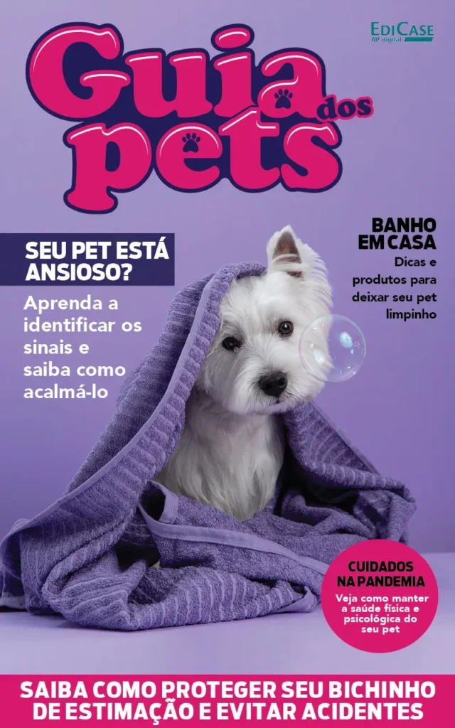 Guia Dos Pets Ed. 12 – Seu Pet Está Ansioso?