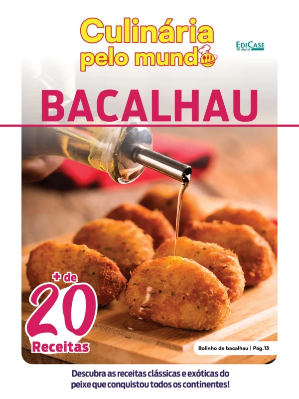 Culinária Pelo Mundo Ed. 38 - Bacalhau