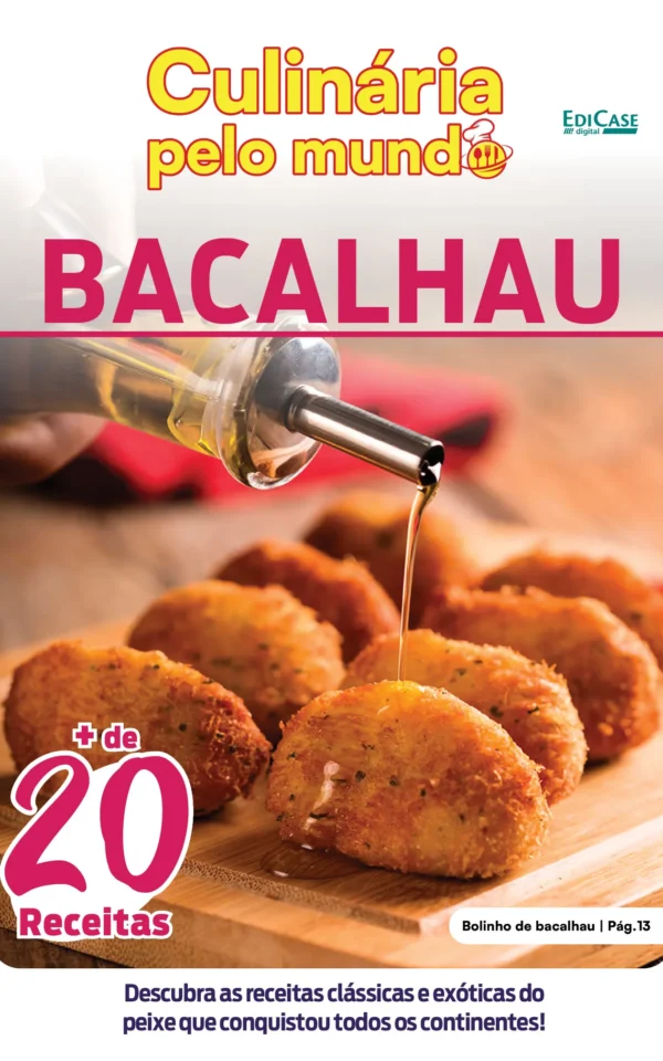 Culinária Pelo Mundo Ed. 38 – Bacalhau