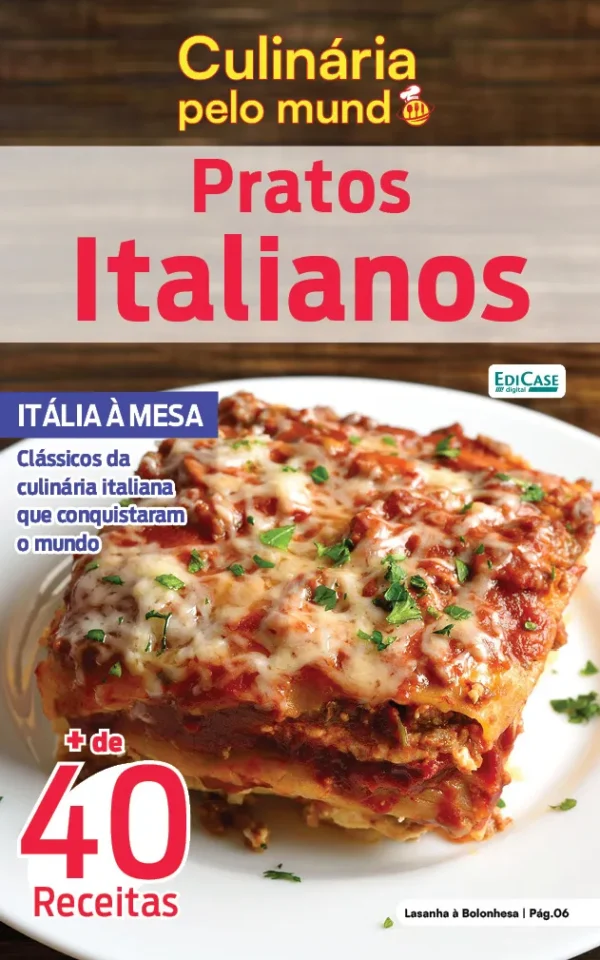 Culinária Pelo Mundo Ed. 42 – Pratos Italianos