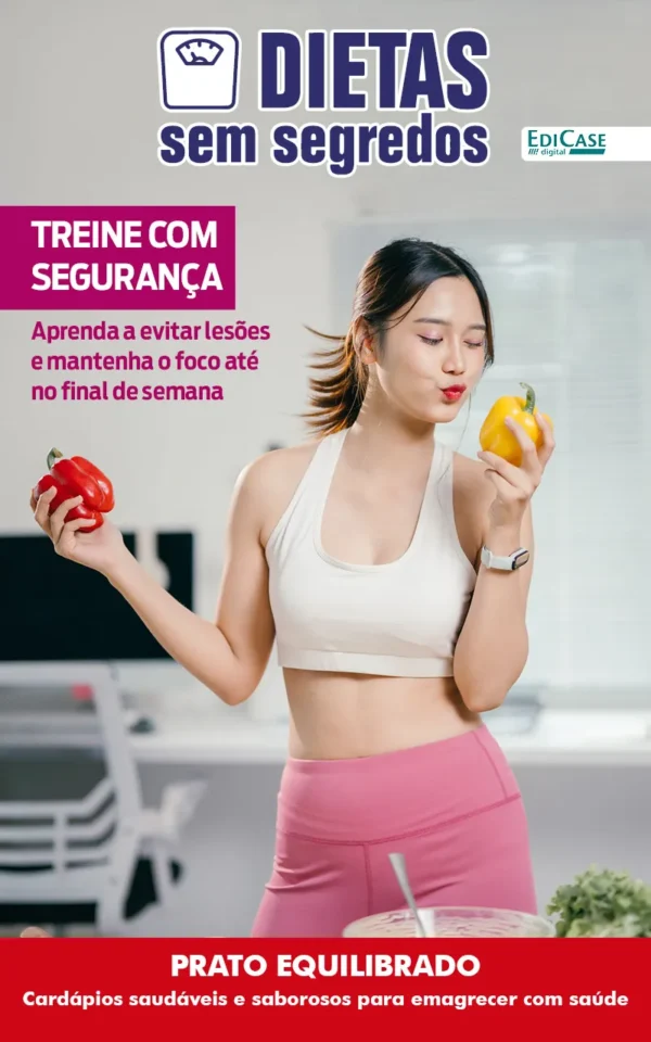 Dietas Sem Segredos Ed. 56 – Treine com segurança
