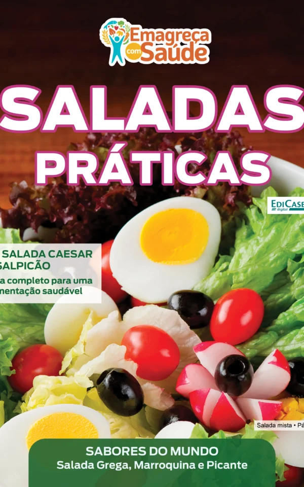 Emagreça Com Saúde Ed. 101 – Saladas práticas