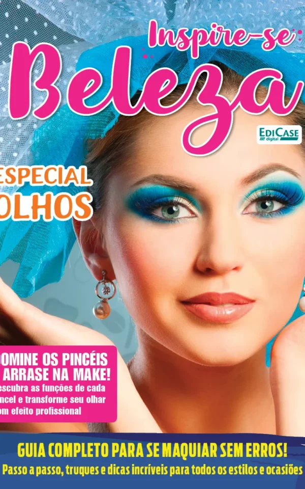 Inspire-se! Beleza Ed. 63 – Especial Olhos
