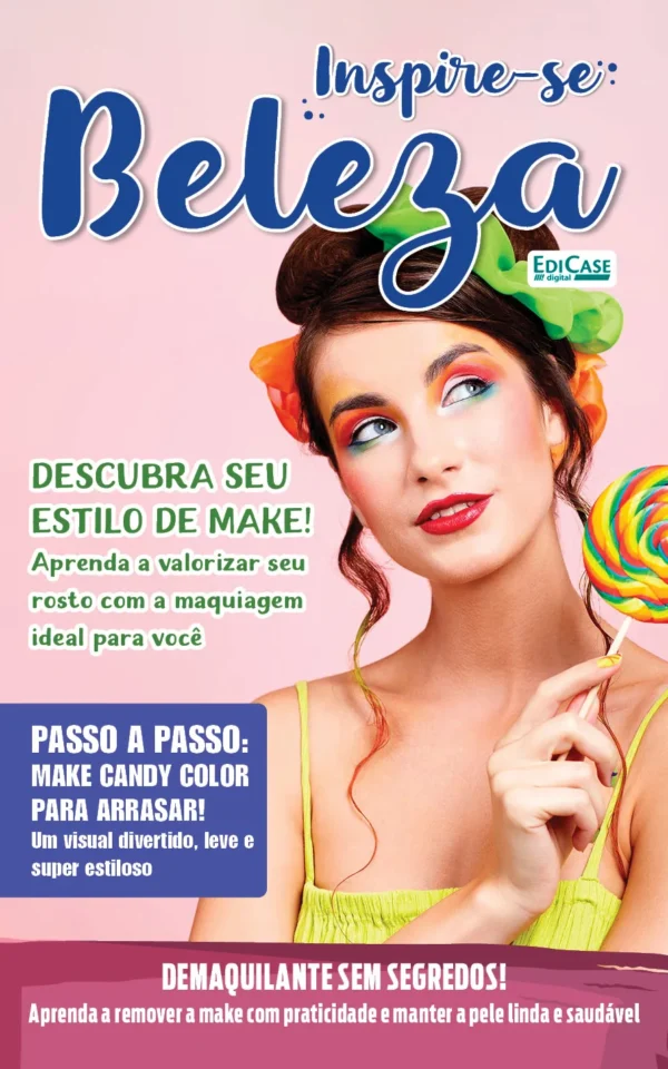 Inspire-se! Beleza Ed. 64 – Descubra seu estilo de Make!