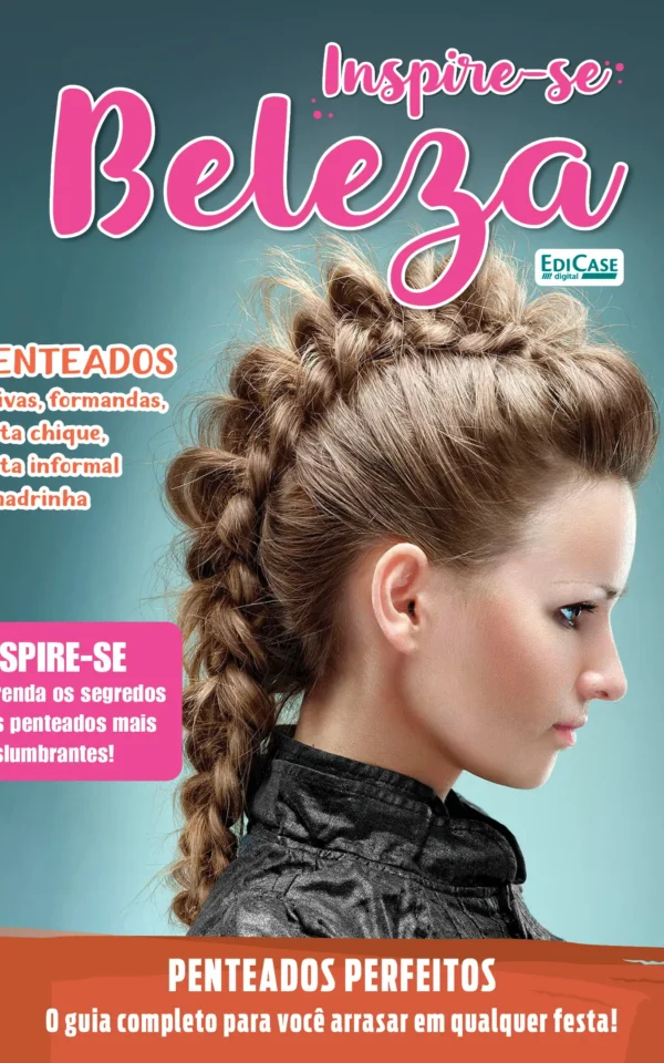 Inspire-se! Beleza Ed. 65 – Penteados