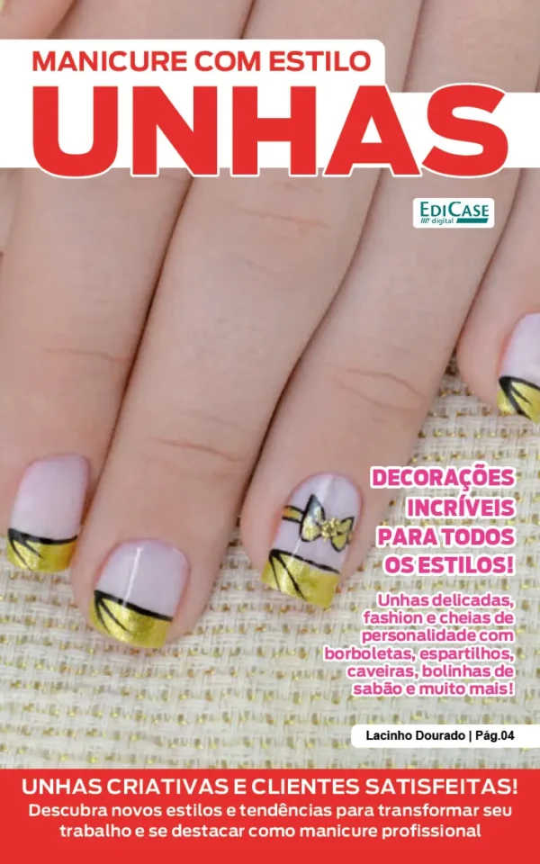 Manicure Com Estilo Ed. 75 – Unhas criativas