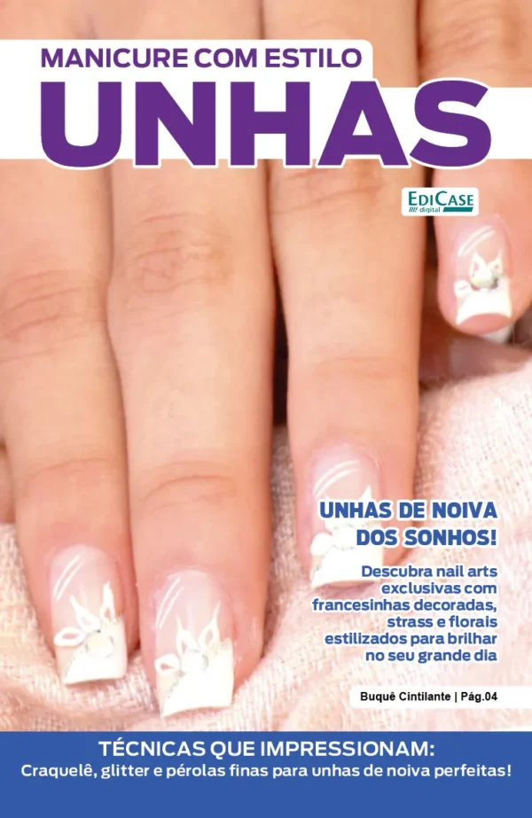 Manicure Com Estilo Ed. 76 - Técnicas que impressionam