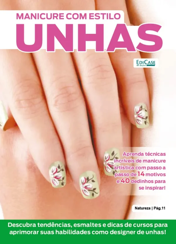 Manicure Com Estilo Ed. 77 - Unhas