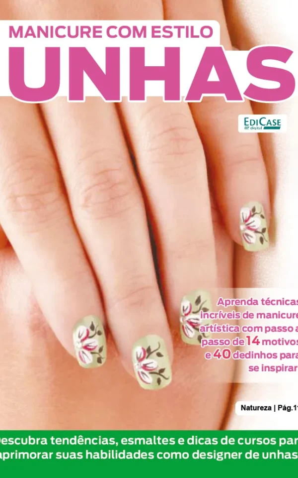 Manicure Com Estilo Ed. 77 – Unhas