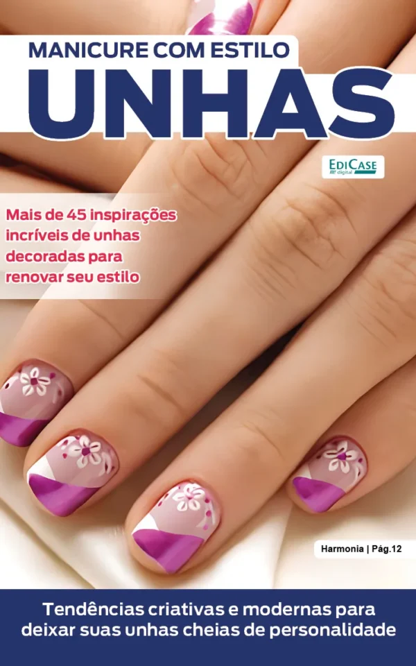 Manicure Com Estilo Ed. 79 – Unhas – Especial Teen