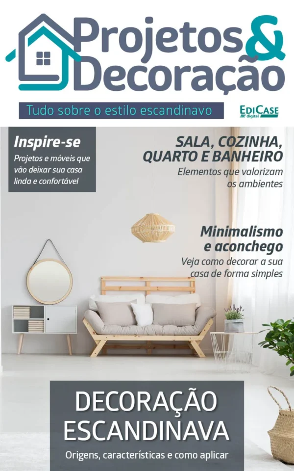 Projetos e Decoração Ed. 04 – Decoração Escandinava