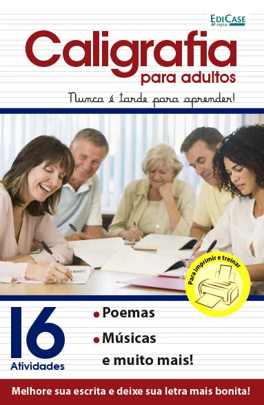 Caligrafia para adultos Ed. 01 – Nunca é tarde para aprender!