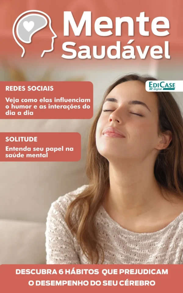 Mente Saudável Ed. 47 – Redes Sociais